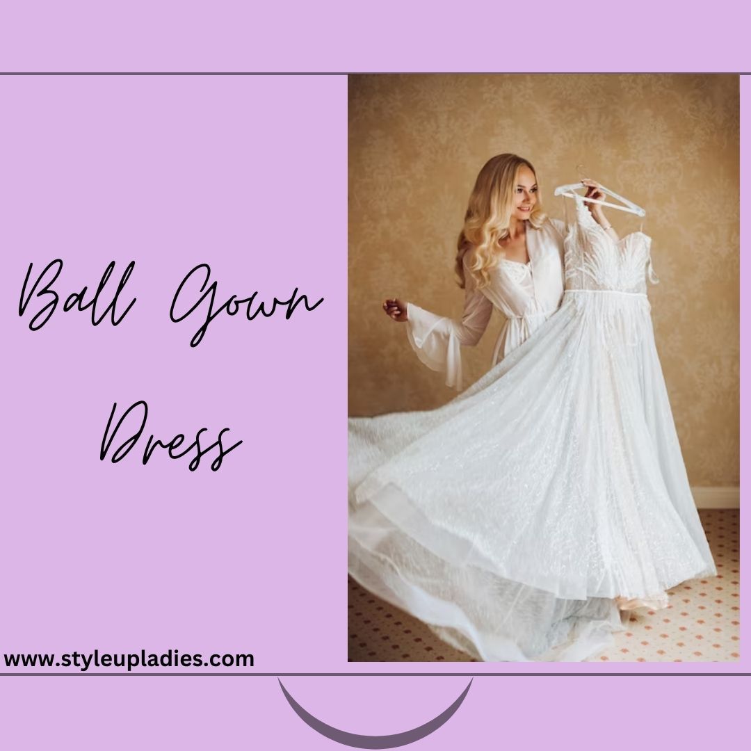 The Beautiful Ball Gown: A Fancy Dress Story