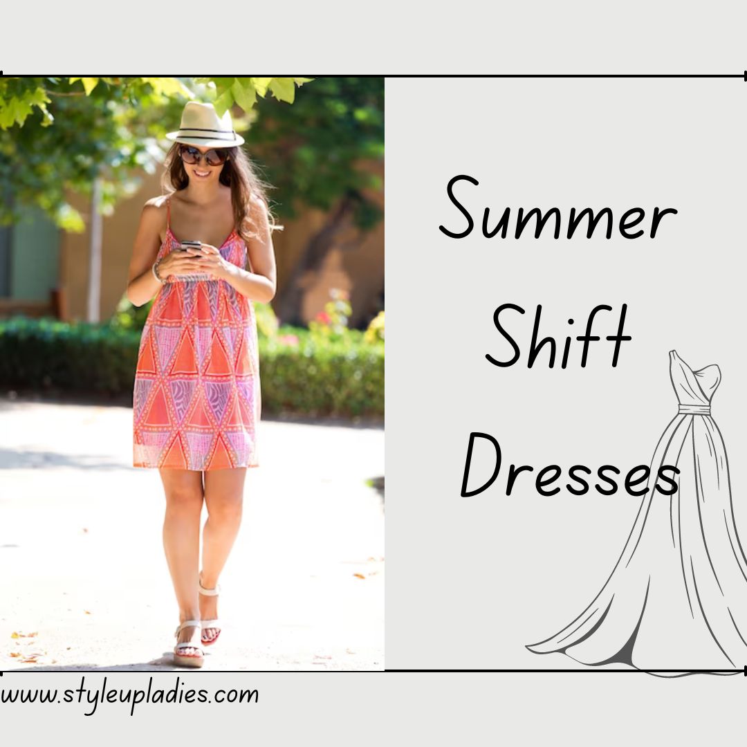 Summer Shift Dresses: A 2024 Guide