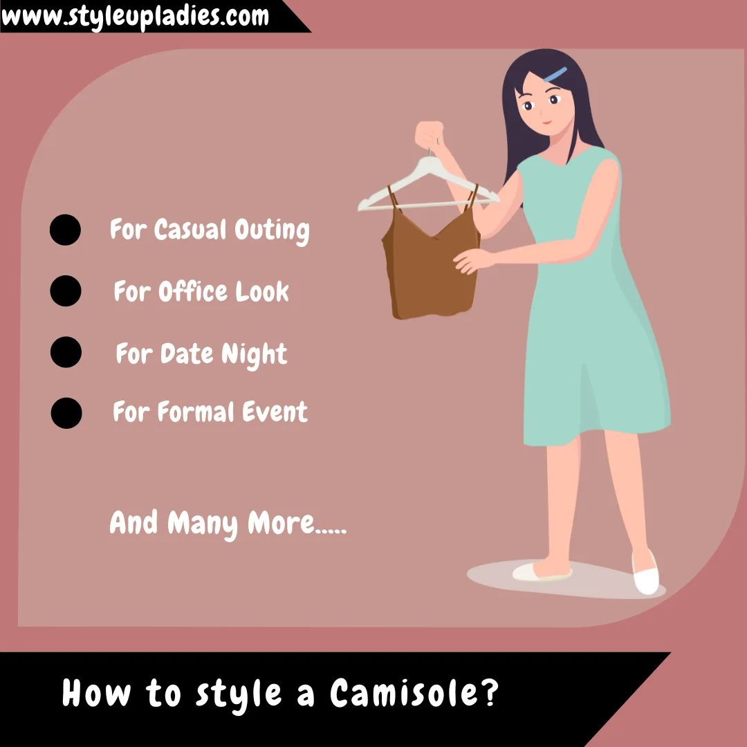 How to Style a Camisole? Best Outfit Ideas for Every Season