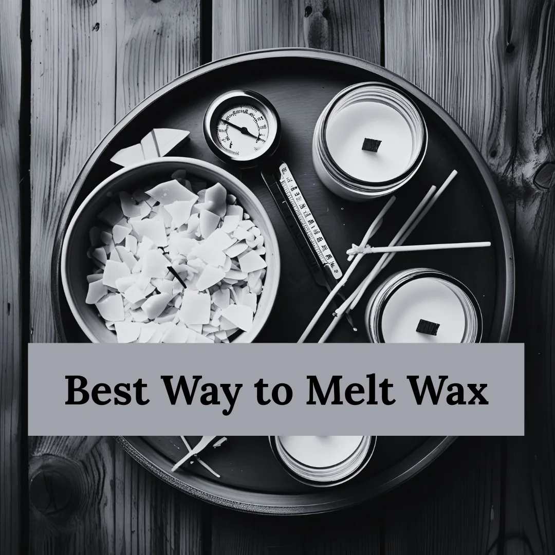 Best Way to Melt Wax: Your Complete Guide to Perfect Candle Making
